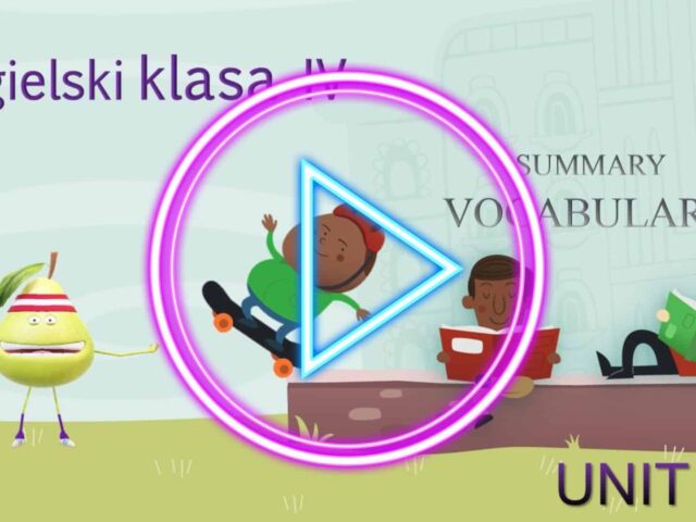 Lekcja angielskiego klasa 4 – szkoła podstawowa – podręcznik UNIT 5