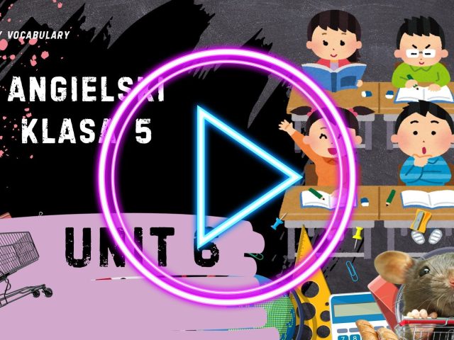Filmik z fiszkami i tłumaczeniem – Unit 6 Brainy 5 – dla szkoły podstawowej