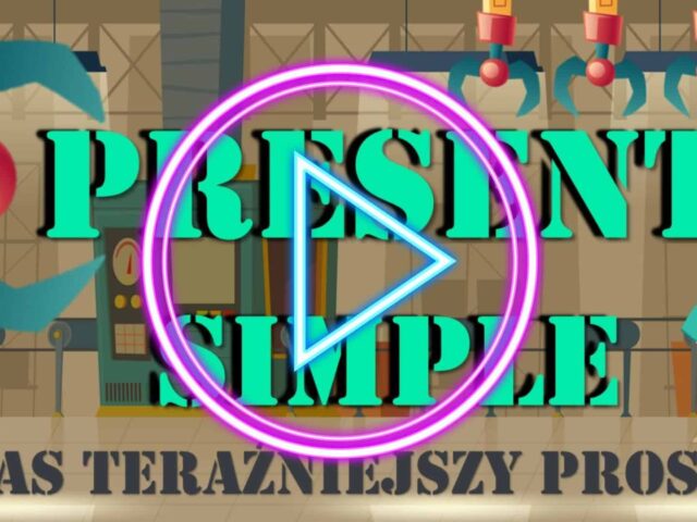 Present Simple – odmiana czasownika z ilustracjami i animacją w filmie